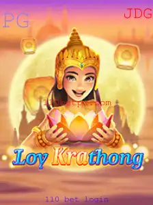 Descubra o Jogo LoyKrathong e o Conceito de 110 Bet Login